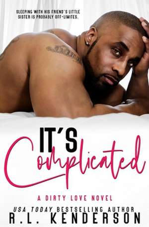 It's Complicated de R. L. Kenderson