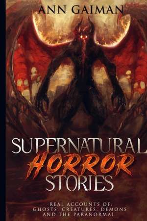 SUPERNATURAL HORROR STORIES de Ann Gaiman