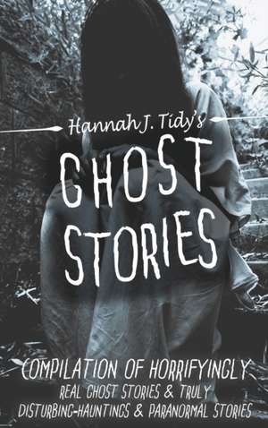 GHOST STORIES de H. J. Tidy