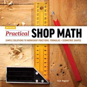 Practical Shop Math de Begnal Tom