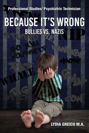 Because It's Wrong de Lydia Greico