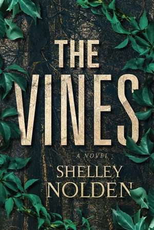 The Vines de Shelley Nolden