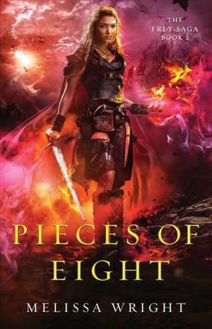 Pieces of Eight de Melissa Wright