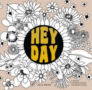 Heyday de A. Koch