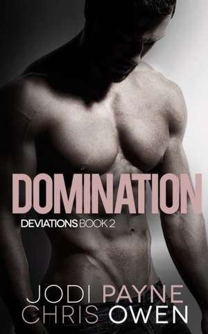 Deviations: Domination de Chris Owen