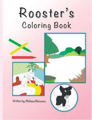 Rooster's Coloring Book de Melissa Menzone