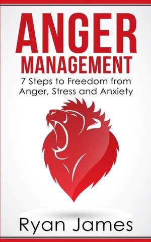 Anger Management de Ryan James