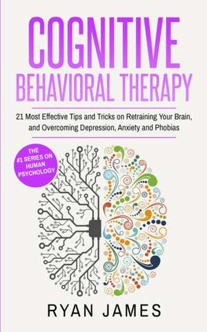 Cognitive Behavioral Therapy de Ryan James