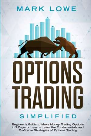 Options Trading de Mark Lowe