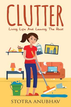 Clutter de Stotra Anubhav