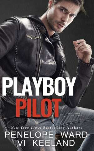 Playboy Pilot de Vi Keeland