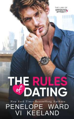 The Rules of Dating de Vi Keeland