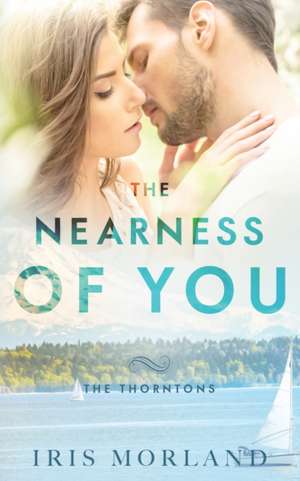 The Nearness of You de Iris Morland