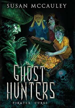 Ghost Hunters de Susan McCauley