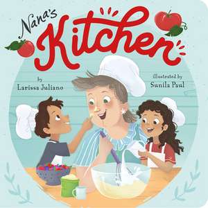 Nana's Kitchen de Larissa Juliano