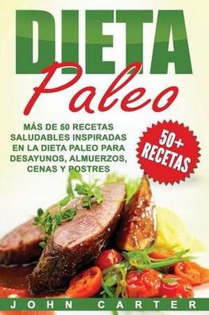 Dieta Paleo de John Carter