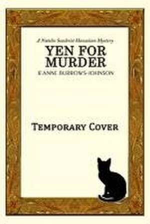 Yen for Murder de Jeanne Burrows-Johnson