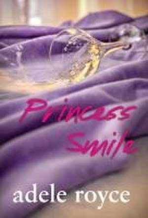 Princess Smile de Adele Royce