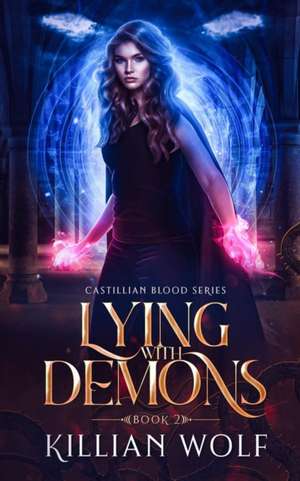 Lying with Demons de Killian Wolf