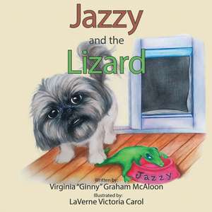 Jazzy and the Lizard de Virginia McAloon