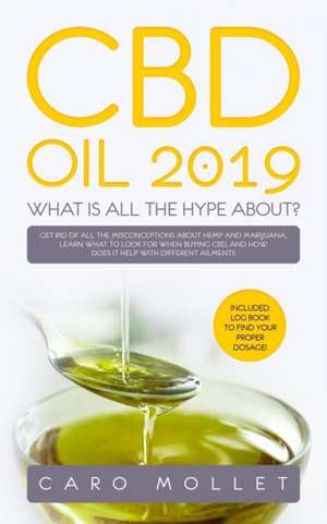 CBD Oil 2019 de Caro Mollet