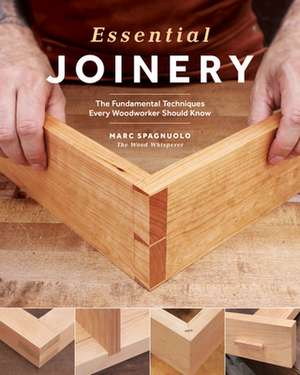 Essential Joinery de Marc Spagnuolo