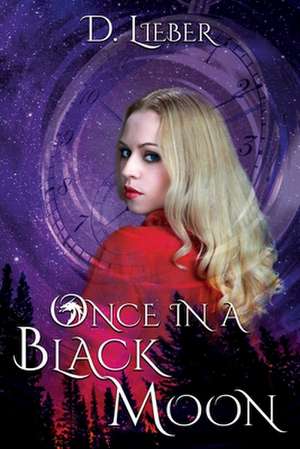 Once in a Black Moon de D. Lieber