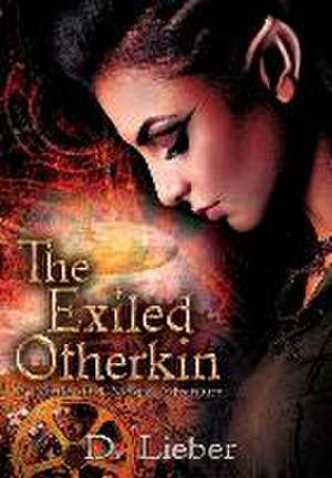 The Exiled Otherkin de D. Lieber