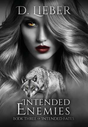 Intended Enemies de D. Lieber