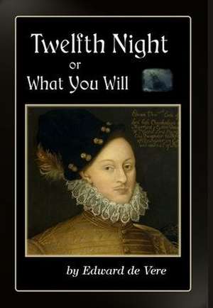 Twelfth Night de Edward de Vere