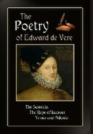 The Poetry of Edward de Vere de Edward de Vere