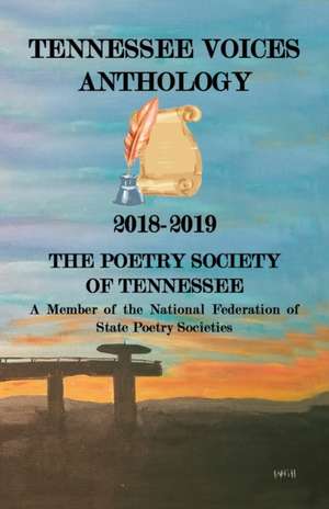 Tennessee Voices Anthology de The Poetry Society Of Tennessee