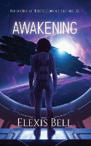 Awakening de Elexis Bell