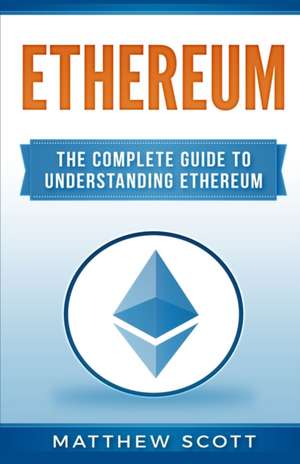 Ethereum de Matthew Scott