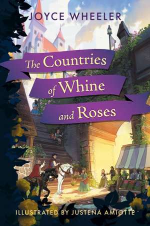 The Countries of Whine and Roses de Joyce Wheeler