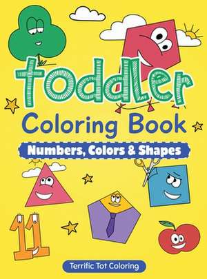 Toddler Coloring Book de Terrific Tot Coloring