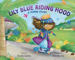 Lily Blue Riding Hood de Sandy Lanton