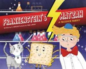 Frankenstein's Matzah de K. Marcus