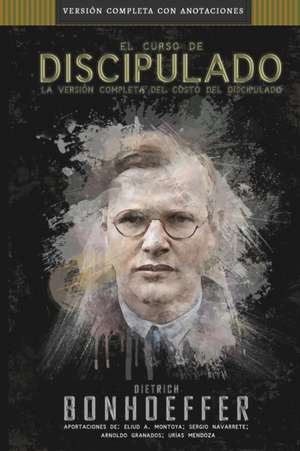 El curso de discipulado de Dietrich Bonhoeffer