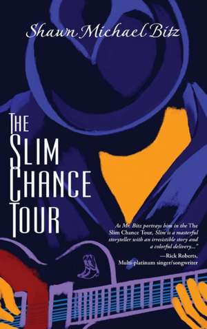 The Slim Chance Tour de Shawn Michael Bitz