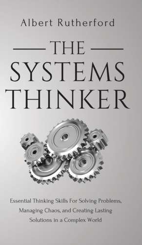 The Systems Thinker de Albert Rutherford