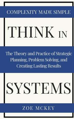 Think in Systems de Zoe Mckey