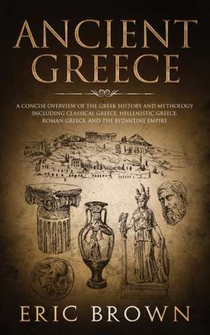 Ancient Greece de Eric Brown