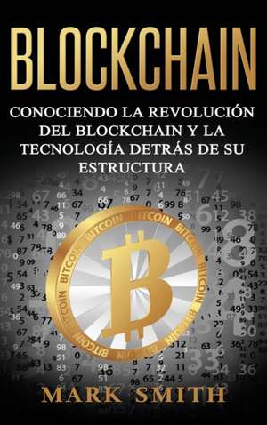 Blockchain de Mark Smith