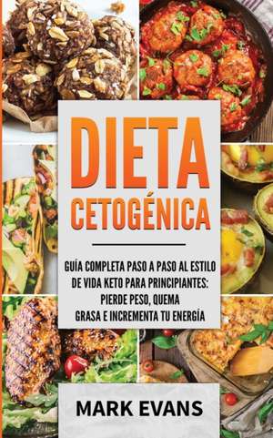 Dieta Cetogénica de Mark Evans