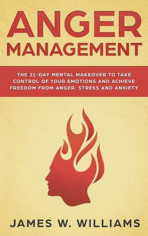 Anger Management de James W. Williams