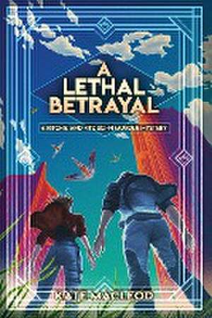 A Lethal Betrayal de Kate Macleod