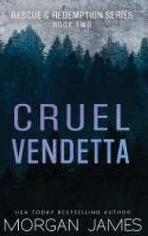 Cruel Vendetta de Morgan James