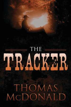 The Tracker de Thomas McDonald