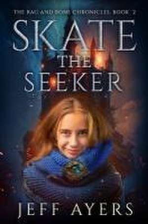 Skate the Seeker de Jeff Ayers